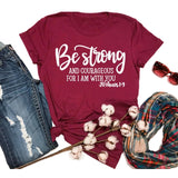 Be Strong and Courageous Sleeve T-Shirt