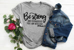 Be Strong and Courageous Sleeve T-Shirt