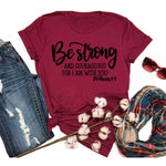 Be Strong and Courageous Sleeve T-Shirt