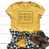 Brave Bold Kind Short Sleeve T-Shirt