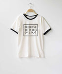 Brave Bold Kind Short Sleeve T-Shirt