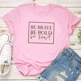 Brave Bold Kind Short Sleeve T-Shirt