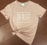 Brave Bold Kind Short Sleeve T-Shirt