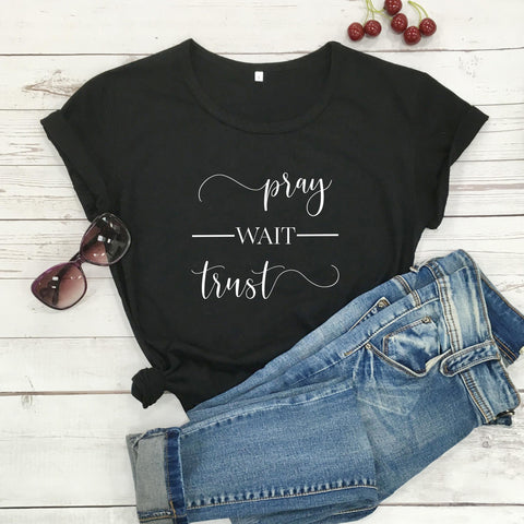 Pray Wait Trust Short Sleeve T-Shirt